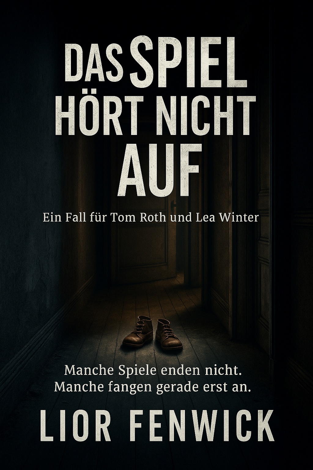 Das Spiel hört nicht auf – Lior Fenwick